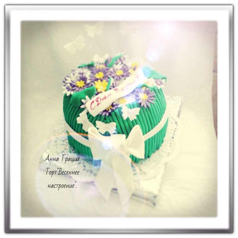 Торт "весенне-цветочный"